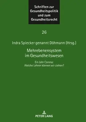 Spiecker gen. Döhmann / Spiecker Döhmann |  Mehrebenensystem im Gesundheitswesen | Buch |  Sack Fachmedien