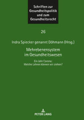 Spiecker gen. Döhmann / Spiecker Döhmann | Mehrebenensystem im Gesundheitswesen | Buch | 978-3-631-87858-3 | sack.de