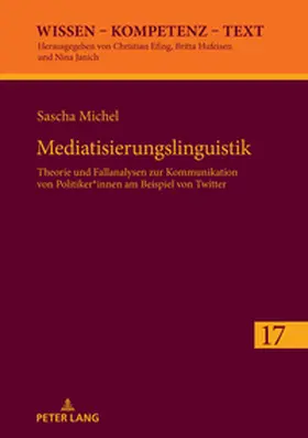 Michel |  Mediatisierungslinguistik | Buch |  Sack Fachmedien
