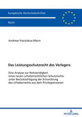 Mann | Das Leistungsschutzrecht des Verlegers | Buch | 978-3-631-87928-3 | sack.de