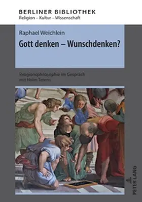 Weichlein |  Gott denken - Wunschdenken? | Buch |  Sack Fachmedien