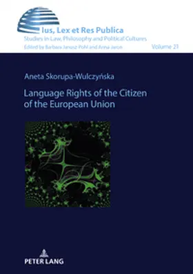 Skorupa-Wulczynska |  Language Rights of the Citizen of the European Union | Buch |  Sack Fachmedien
