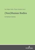 Bilgin Tekin / Sözalan |  (Non)Human Bodies | Buch |  Sack Fachmedien