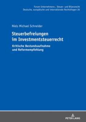 Schneider | Steuerbefreiungen im Investmentsteuerrecht | Buch | 978-3-631-88284-9 | sack.de