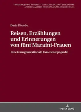 Rizzello |  Reisen, Erzählungen und Erinnerungen von fünf Maraini-Frauen | Buch |  Sack Fachmedien