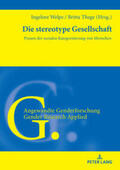 Welpe / Thege |  Die stereotype Gesellschaft | Buch |  Sack Fachmedien