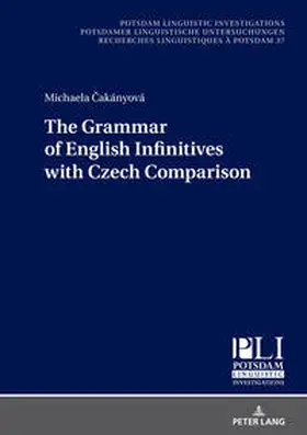 Cakányová |  The Grammar of English Infinitives with Czech Comparison | Buch |  Sack Fachmedien