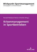 Cherkeh / Wadsack |  Krisenmanagement in Sportbetrieben | Buch |  Sack Fachmedien