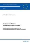 Schemmann |  Vertragsvorbehalte in urheberrechtlichen Schranken | Buch |  Sack Fachmedien