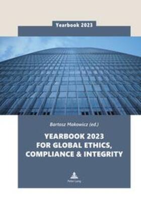 Makowicz | Yearbook 2023 for Global Ethics, Compliance & Integrity | Buch | 978-3-631-89025-7 | sack.de