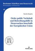 Kargitta |  Ordre public Vorbehalt und Beitreibungshilfe in Steuersachen innerhalb der   Europäischen Union | Buch |  Sack Fachmedien