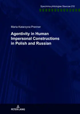 Prenner |  Agentivity in Human Impersonal Constructions in Polish and Russian | Buch |  Sack Fachmedien