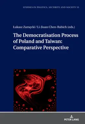 Zamecki / Chen-Rabich / Zame?cki |  The Democratization Process of Poland and Taiwan: Comparative Perspective | Buch |  Sack Fachmedien