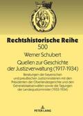 Schubert |  Quellen zur Geschichte der Justizverwaltung (1917-1934) | Buch |  Sack Fachmedien