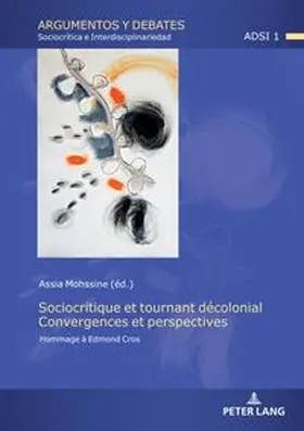  Sociocritique et tournant décolonial. Convergences et perspectives | Buch |  Sack Fachmedien