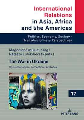 Musia¿-Karg / Lubik-Reczek |  The War in Ukraine | Buch |  Sack Fachmedien