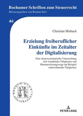 Mirbach |  Erzielung freiberuflicher Einkünfte im Zeitalter der Digitalisierung | Buch |  Sack Fachmedien