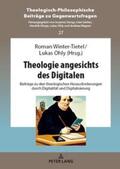 Winter-Tietel / Ohly |  Theologie angesichts des Digitalen | Buch |  Sack Fachmedien