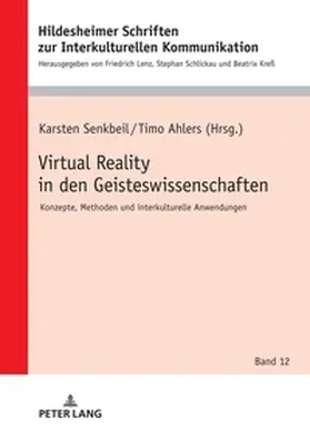 Senkbeil / Ahlers |  Virtual Reality in den Geisteswissenschaften | Buch |  Sack Fachmedien