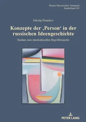 Plotnikov |  Konzepte der 'Person' in der russischen Ideengeschichte | Buch |  Sack Fachmedien