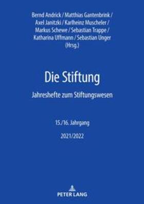 Muscheler / Andrick / Gantenbrink |  Die Stiftung | Buch |  Sack Fachmedien