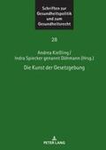 Kießling / Spiecker gen. Döhmann / Spiecker Döhmann |  Die Kunst der Gesetzgebung | Buch |  Sack Fachmedien