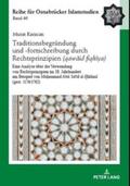 Karacan |  Traditionsbegründung und -fortschreibung durch Rechtsprinzipien (qaw¿¿id fiqh¿ya) | Buch |  Sack Fachmedien