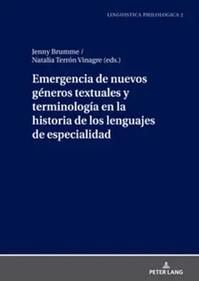 Brumme / Terrón Vinagre |  Emergencia de nuevos géneros textuales y terminología en la historia de los lenguajes de especialidad | Buch |  Sack Fachmedien