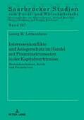 Lütkenhaus |  Interessenkonflikte und Anlegerschutz im Handel mit Finanzinstrumenten in der Kapitalmarktunion | Buch |  Sack Fachmedien