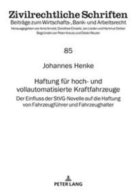 Henke | Haftung für hoch- und vollautomatisierte Kraftfahrzeuge | Buch | 978-3-631-89836-9 | sack.de