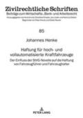 Henke |  Haftung für hoch- und vollautomatisierte Kraftfahrzeuge | Buch |  Sack Fachmedien