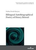 Nowak / Nowak-Kurzyna |  Bilingual Autobiographical Poetry of Henry Beissel | Buch |  Sack Fachmedien