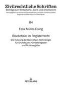Müller-Eising |  Blockchain im Registerrecht | Buch |  Sack Fachmedien