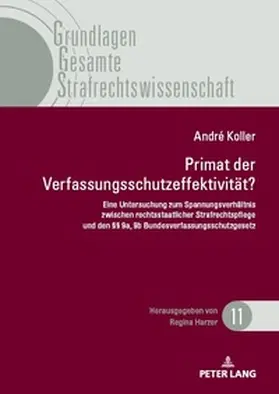 Koller |  Primat der Verfassungsschutzeffektivität | Buch |  Sack Fachmedien