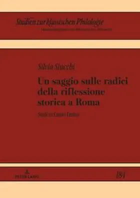 Stucchi |  Un saggio sulle radici della riflessione storica a Roma | Buch |  Sack Fachmedien