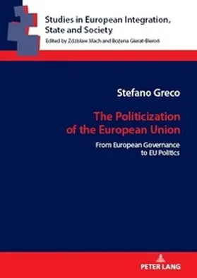 Greco |  The Politicization of the European Union | Buch |  Sack Fachmedien