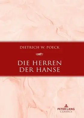 Poeck |  Die Herren der Hanse | Buch |  Sack Fachmedien