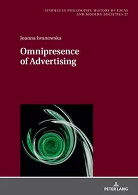 Iwanowska |  Omnipresence of Advertising | Buch |  Sack Fachmedien