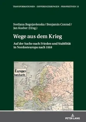 Kusber / Bogojavlenska / Conrad |  Wege aus dem Krieg | Buch |  Sack Fachmedien