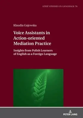 Gajewska |  Voice Assistants in Action-oriented Mediation Practice | Buch |  Sack Fachmedien
