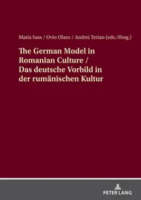 The German Model in Romanian Culture / Das deutsche Vorbild in der rumänischen Kultur | Buch |  Sack Fachmedien