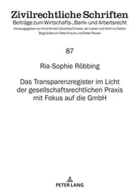 Röbbing / Lieder |  Das Transparenzregister im Licht der gesellschaftsrechtlichen Praxis mit Fokus auf die GmbH | Buch |  Sack Fachmedien