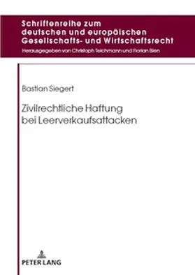 Siegert |  Zivilrechtliche Haftung bei Leerverkaufsattacken | Buch |  Sack Fachmedien