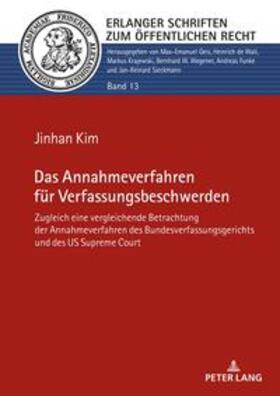 Kim | Das Annahmeverfahren für Verfassungsbeschwerden | Buch | 978-3-631-91161-7 | sack.de