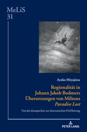 Miyajima / Seibert |  Regionalität in Johann Jakob Bodmers Übersetzungen von Miltons 'Paradise Lost' | Buch |  Sack Fachmedien