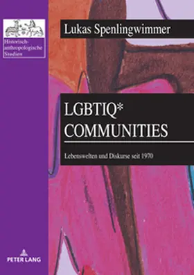 Spenlingwimmer / Ehalt |  LGBTIQ* Communities | Buch |  Sack Fachmedien
