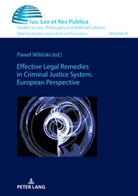 Wili¿ski |  Effective Legal Remedies in Criminal Justice System. European Perspective | Buch |  Sack Fachmedien