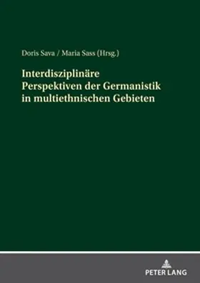  Interdisziplinäre Perspektiven der Germanistik in multiethnischen Gebieten | Buch |  Sack Fachmedien