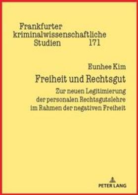 Kim | Freiheit und Rechtsgut | Buch | 978-3-631-91619-3 | sack.de