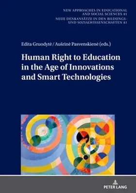 Gruodyt¿ / Pasvenskien¿ / Gruodyte? |  Human Right to Education in the Age of Innovations and Smart Technologies | Buch |  Sack Fachmedien